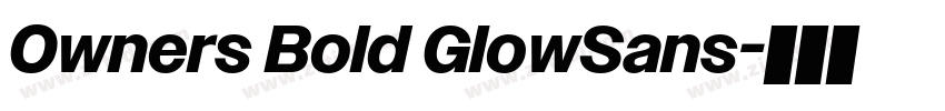 Owners Bold GlowSans字体转换 Owners Bold GlowSans字体转换